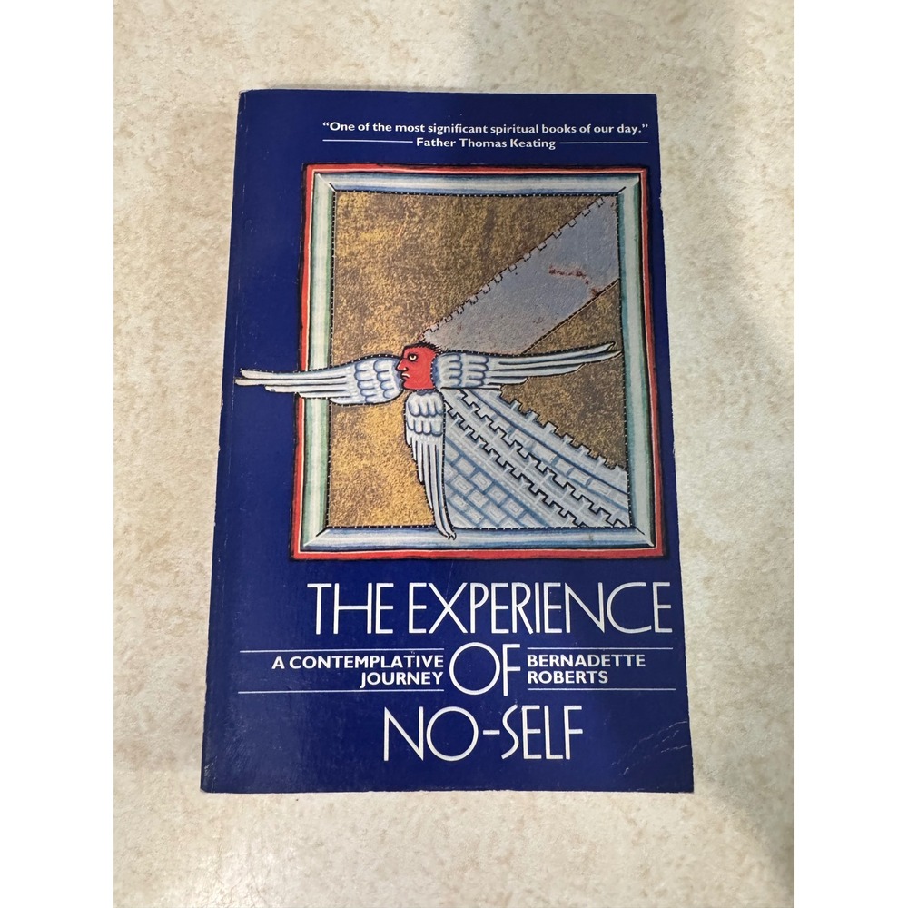The Experience of No-Self Bernadette Roberts Shambhala 1984 Contemplative Journe